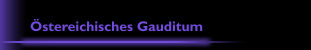 Östereichisches Gauditum