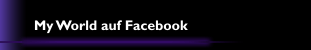  My World auf Facebook